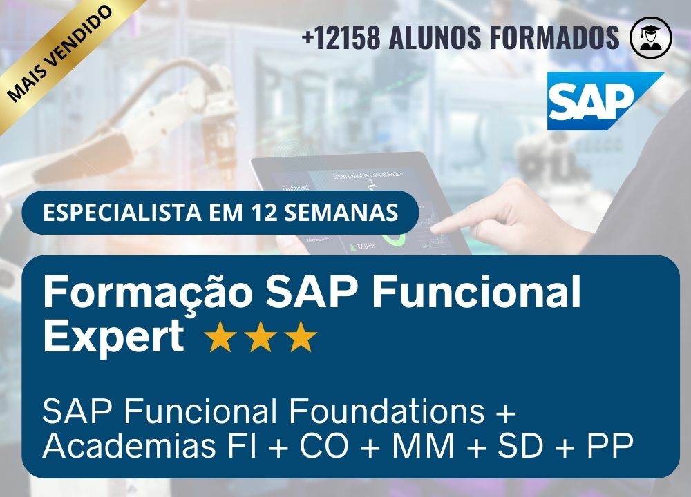 Formao SAP Funcional Expert S4/Hana - SAP Funcional Foundations + Academias FI + CO + MM + SD + PP