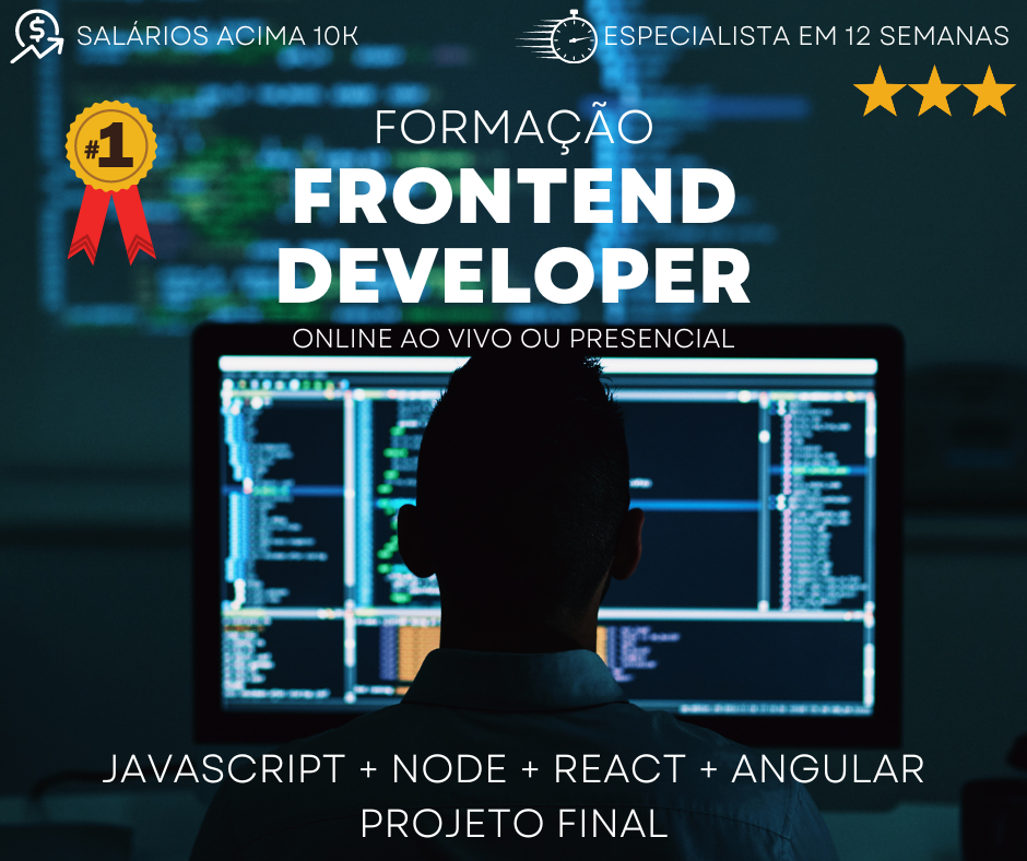 Formao Desenvolvedor Front End - HTML + Node + Angular + React