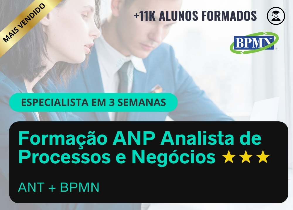 Formao ANP Analista de Processos e Negcios TI (ANT + BPMN)